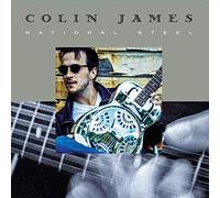 Colin James - National Steel (Black Friday Release) [VINYL]