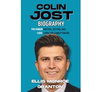 Colin Jost Biography: The Humor Code: Writing, Hosting, and Living the Comedy Dream