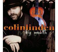 Colin Linden - Big Mouth