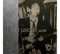 Colin Linden - bLOW (LP) [VINYL]