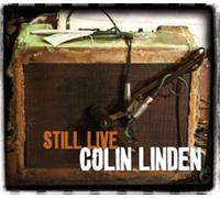 Colin Linden Still Live (CD) Album (US IMPORT)