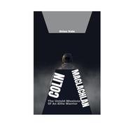 Colin Maclachlan: The Untold Missions Of An Elite Warrior