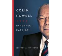 Colin Powell : Imperfect Patriot