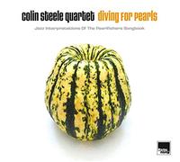 Colin Steele Quartet - Diving For Pearls: Jazz Interpretations Of The Pearlfisher's Songbook