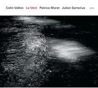 Colin Vallon, Patrice Moret & Julian Sartorius Le Vent (CD) Album (US IMPORT)