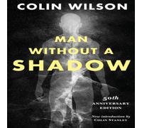 Colin Wilson Man Without a Shadow Paperback Book Colin Wilson Multicolor