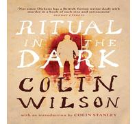 Colin Wilson Ritual in the Dark (Valancourt 20th Century Classics) Paperback Book Colin Wilson Multicolor