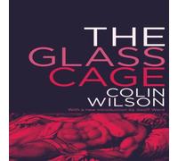Colin Wilson The Glass Cage Paperback Book Colin Wilson Multicolor