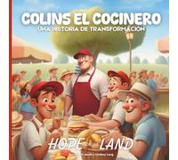 Colins el Cocinero: Una Historia de Transformación