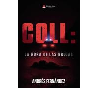 COLL: LA HORA DE LAS BRUJAS