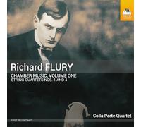 Colla Parte Quartet - Richard Flury: Chamber Music, Vol. 1