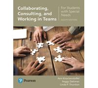 Collaborating, Consulting, and Working in Teams for Students with Special Needs