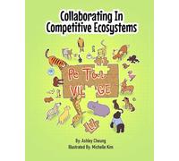 Collaborating in Competitive Ecosystems