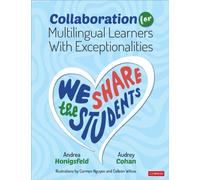 Collaboration for Multilingual Learners With Exceptionalities : We Share the Students