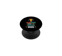 Collaboration Motivation Teamwork Makes The Dream Work PopSockets Adhesive PopGrip