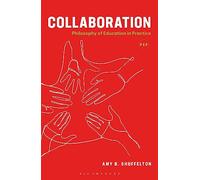 Collaboration: Philosophy of Education in Practice
