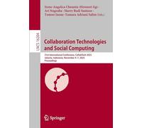 Collaboration Technologies and Social Computing: 31st International Conference, CollabTech 2025, Jakarta, Indonesia, November 4-7, 2025, Proceedings (Lecture Notes in Computer Science, 16204)