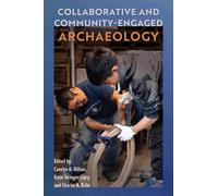 Collaborative and Community-Engaged Archaeology