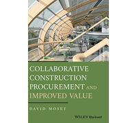 Collaborative Construction Procurement and Improved Value