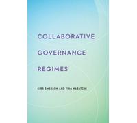 Collaborative Governance Regimes