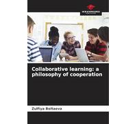 Collaborative learning: a philosophy of cooperation