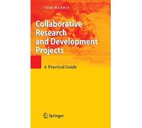 Collaborative Research and Development Projects. Harris, Browne Hardcover<|