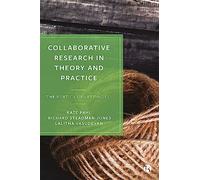 Collaborative Research in Theory and Practice: The Poetics of Letting Go