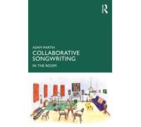 Collaborative Songwriting : In the Room