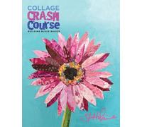 Collage Crash Course: Building Block Basics