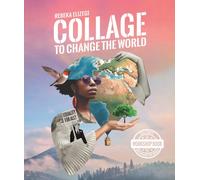 Collage to Change the World