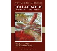 Collagraphs and Mixed-Media Printmaking