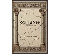 Collapse: A Late Bronze Age Story