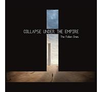 Collapse Under The Empire - The Fallen Ones