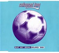 Collapsed Lung - Eat my goal