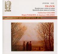Collard - Franck: Violin Sons/Quintette