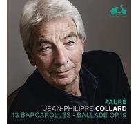 Jean-Philippe Collard – Fauré: 13 Barcarolles/Ballade, Op. 19 – CD
