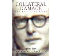 Collateral Damage : The John List Story