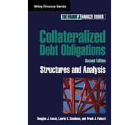 Collateralized Debt Obligations: Structures and Analysis: 140 (Frank J. Fabozzi Series)