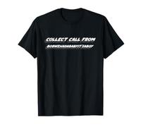 Collect Call From Bob we had a baby it's a boy | 80's funny T-Shirt