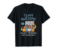 Collect Memories Not Deadlines Team Selfie Graphic T-Shirt