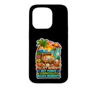 Collect Moments Not Things Especially Beach Moments Case for iPhone 15 Pro