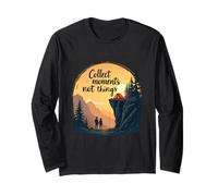 Collect Moments Not Things Outdoor Adventure Design Long Sleeve T-Shirt