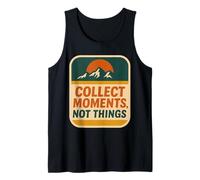 Collect Moments Not Things Retro Adventure Vibe Tank Top