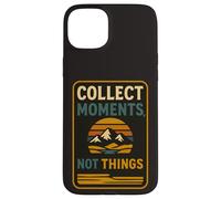 Collect Moments Not Things - Retro Nature Adventure Vibe Case for iPhone 15 Plus