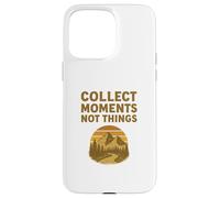 Collect Moments Not Things Vintage Design Case for iPhone 15 Pro Max