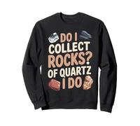 Collect Rocks Gneiss Gems Rock Hunting Geology Geologist Sweatshirt