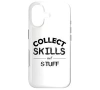 Collect Skills Not Stuff Case for iPhone 17