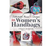 Collectable Names and Designs in Women's Handbags
