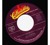 COLLECTABLES 603, G.C. : IT'S SO HARD TO SAY GOODBYE TO YESTERDAY / IF YOU'RE EVER GONNA LOVE ME - MINT 7"/45 rpm