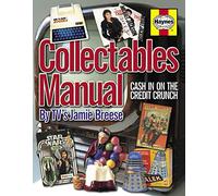 Collectables Manual: Cash in on the Credit Crunch